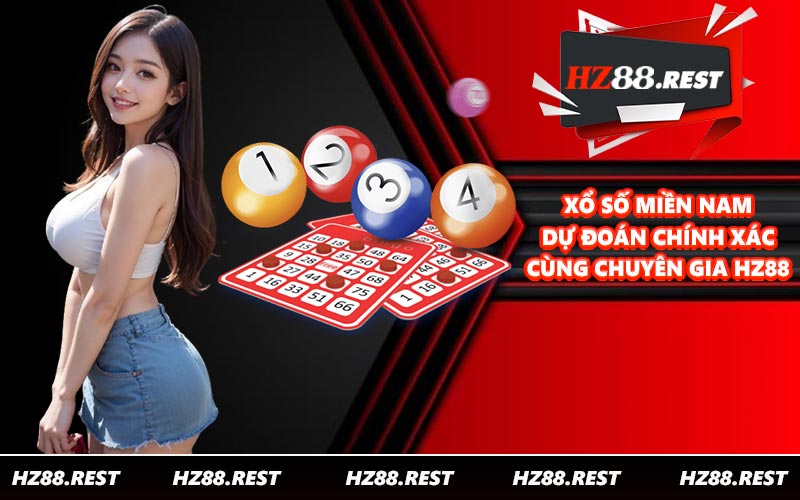 Xổ Số Miền Nam - Dự Đoán Chính Xác Cùng Chuyên Gia HZ88